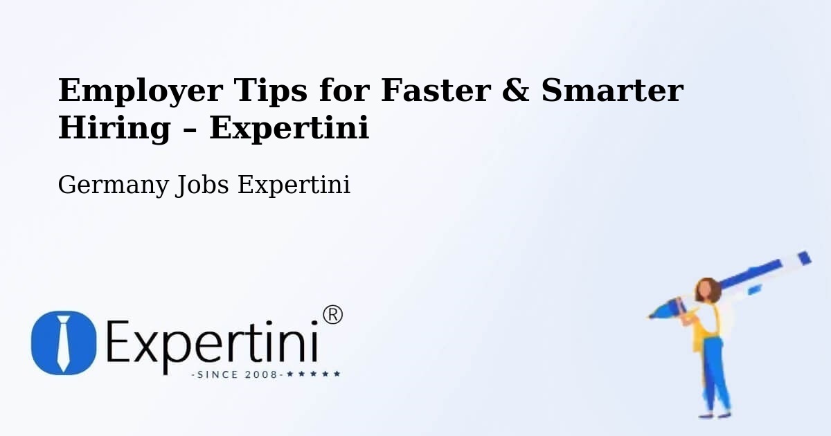 Employer Tips for Hiring & Recruitment – Quickborn - Quickborn, Germany Jobs Expertini