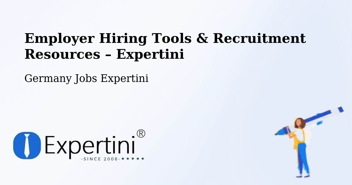 Employer Hiring Tools & Recruitment Resources – Quickborn - Quickborn, Germany Jobs Expertini