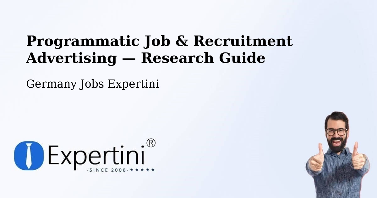 Programmatic Job & Recruitment Advertising — Research Guide – Quickborn